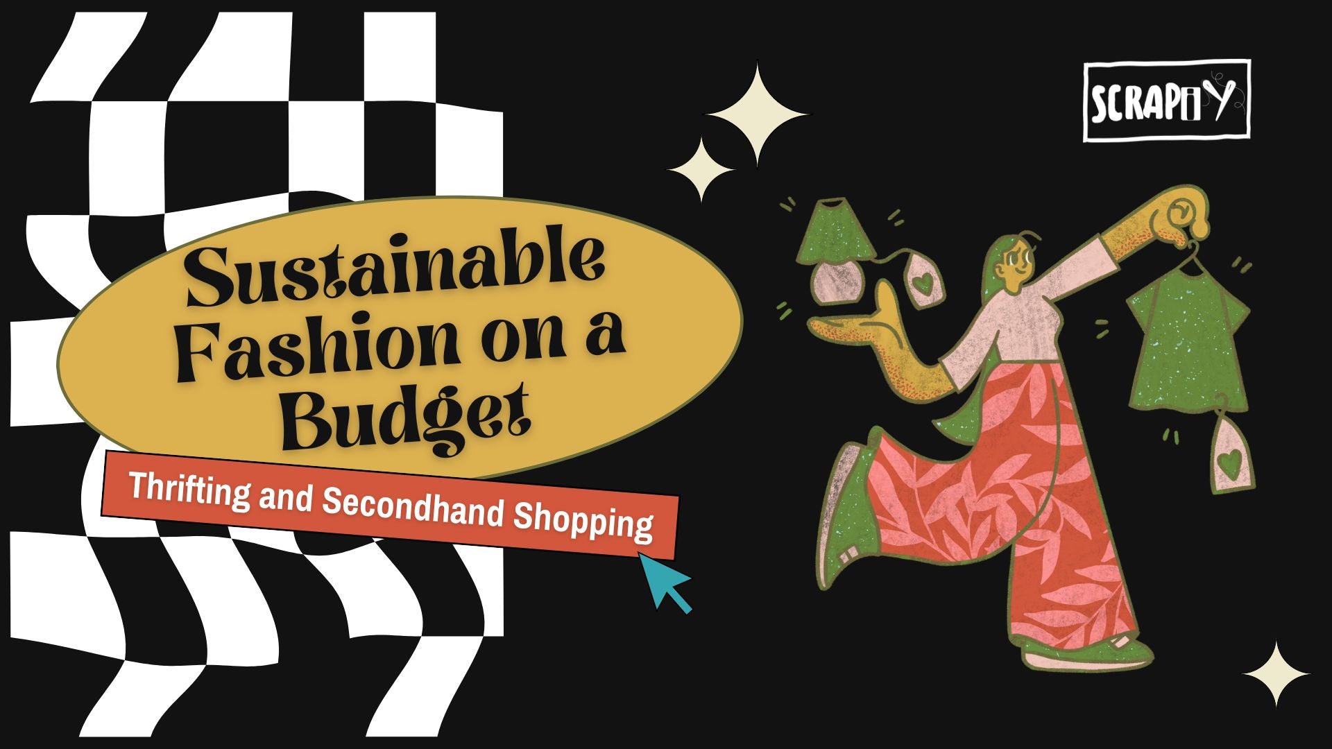 Sustainable Fashion on a Budget: Thrifting and Secondhand Shopping